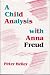 A Child Analysis with Anna Freud