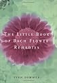 The Little Book of Bach Flower Remedies