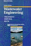 Wastewater engineering : treatment, disposal, and reuse