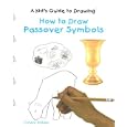 How to Draw Passover Symbols (A Kid's Guide to Drawing) by Christine Webster
