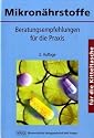 Mikronährstoffe für die Kitteltasche: Beratungsempfehlungen für die Praxis