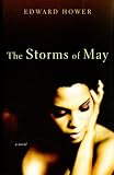 The Storms of May: A Novel