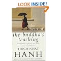 The Heart Of Buddha's Teaching: Transforming Suffering into Peace, Joy and Liberation