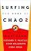 Surfing the Edge of Chaos: The Laws of Nature and the New Laws of Business