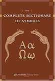 The Complete Dictionary of Symbols