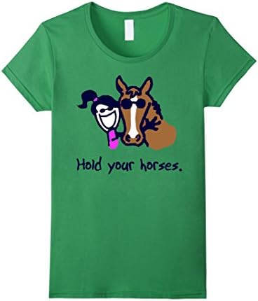 Women's Horse T-Shirt- Funny Horse Shirt- Hold Your Horses Small Grass
