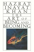 The Art of Being and Becoming