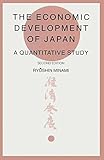 The economic development of Japan : a quantitative study