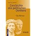 Geschichte des politischen Denkens. Die Roemer.
