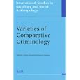Varieties of Comparative Criminology (International Studies in Sociology and Social Anthropology) (International Studies... by Graeme Newman and Gregory J. Howard