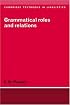 Grammatical Roles and Relations (Cambridge Textbooks in Linguistics)