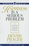Happiness is a Serious Problem