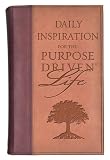 Daily Inspiration for the Purpose-Driven® Life (Purpose Driven Life)