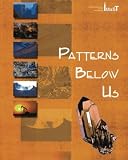 Patterns Below Us - Teachers Edition (Integrated Mathematics, Science, and Technology (IMaST), 6th Grade)