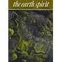 The Earth Spirit: Its Ways, Shrines and Mysteries (Art & Imagination)