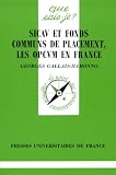 Sicav et fonds communs de placement, les OPCVM en France