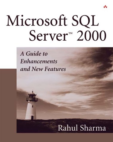 microsoft sql server 2000 a guide to enhancements and new features