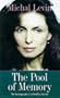 THE POOL OF MEMORY