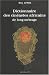 Dictionnaire des cineastes africains de long metrage