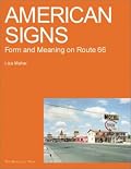 American Signs: Form and Meaning on Rte. 66