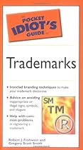 Pocket Idiot's Guide to Trademarks (The Pocket Idiot's Guide)