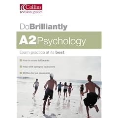 Do Brilliantly At - A2 Psychology