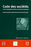 Revue Academia-Bruylant  / Code des sociétés : Et autres dispositions relatives au droit des groupements