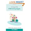 Living with Fibromyalgia: new edition
