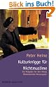 Kulturknigge f�r Nichtmuslime. Ein Ratgeber f�r den Alltag.