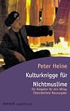 Produkt-Bild: Kulturknigge f&uuml;r Nichtmuslime. Ein Ratgeber f&uuml;r den Alltag.