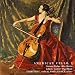 Classical Music : American Cello, 1