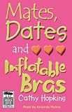 Mates,Dates and Inflatable Bras