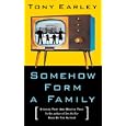 Somehow Form A Family