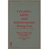 Cocaine, AIDS, And Intravenous Drug Use
