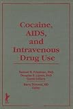 Cocaine, AIDS, And Intravenous Drug Use