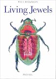 Living Jewels: The Natural Design of Beetles (Art & Design)