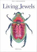 Living Jewels: The Natural Design of Beetles (Art & Design) Living Jewels: The Natural Design of Beetles (Art & Design)