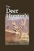 The Deer Hunter's Book: Classic Hunting Stories