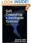 Soft Computing and Intelligent Systems: Theory and Applications (Academic Press Series in Engineering)