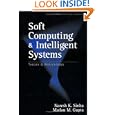 Soft Computing and Intelligent Systems: Theory and Applications (Academic Press Series in... by Madan M. Gupta and Naresh K. Sinha
