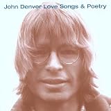 Review John Denver  / Love Songs and Poetry