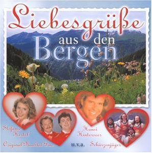 Liebesgr��e aus den Bergen