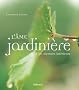 L'�me jardini�re