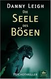 Die Seele des B�sen: Psychothriller