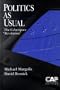Politics as Usual: The Cyberspace `Revolution' (Contemporary American Politics)