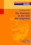 Produkt-Bild: Die Literatur in der Zeit des Augustus