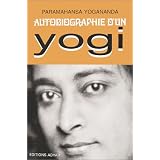 Autobiographie D'UN Yogi/Autobiography of a Yogiby Paramahansa Yogananda