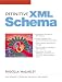 Definitive XML Schema (Charles F. Goldfarb Definitive XML Series)