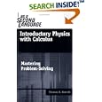Introductory Physics with Calculus (as a Second Language ) Mastering Problem-Solving by Thomas E. Barrett