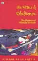 The Politics of Obedience: The Discourse of Voluntary Servitude